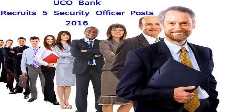 UCO Bank - Security Officers vacancies
