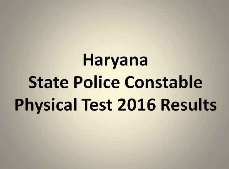 Haryana State Police Constable Physical Test 2016 Result Declared: Check HSSC PET PST Results @ www.hssc.gov.in